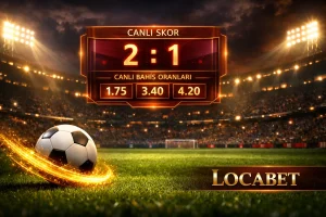 Locabet Canlı Oran Okuma Pratik: Etkili Analiz ve Karar Rehberi